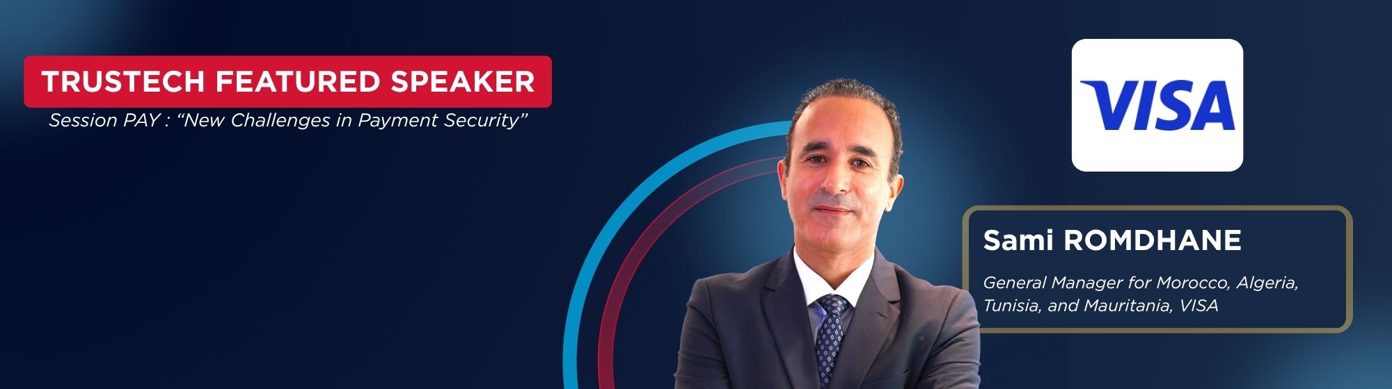 Header highlighting Sami ROMDHANE from Visa as a speaker in the TRUSTECH conference programme