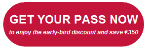 Get your pass now to benefit from the early-bird discount and save 350€